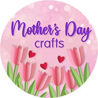 Mothers Day Crafts