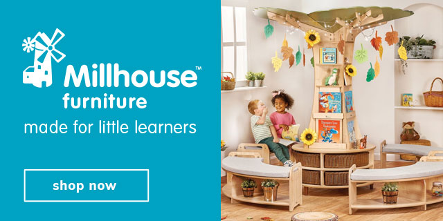 Millhouse™ Furniture Made for Little Learners Millhouse™ Furniture Made for Little Learners
